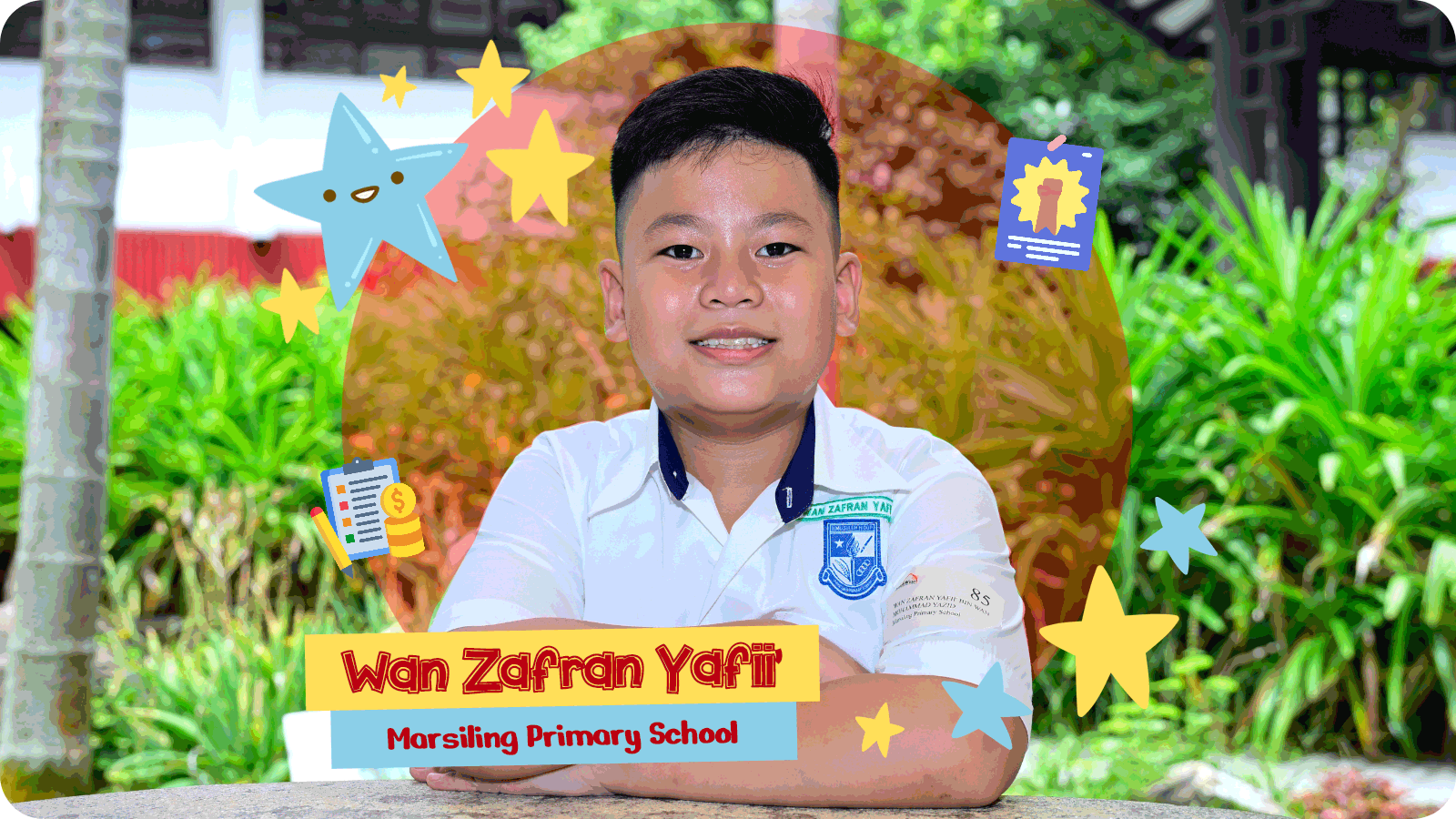 A smiling boy in school uniform labeled Wan Zafran Yafir from Marsiling Primary School, surrounded by colorful star decorations.